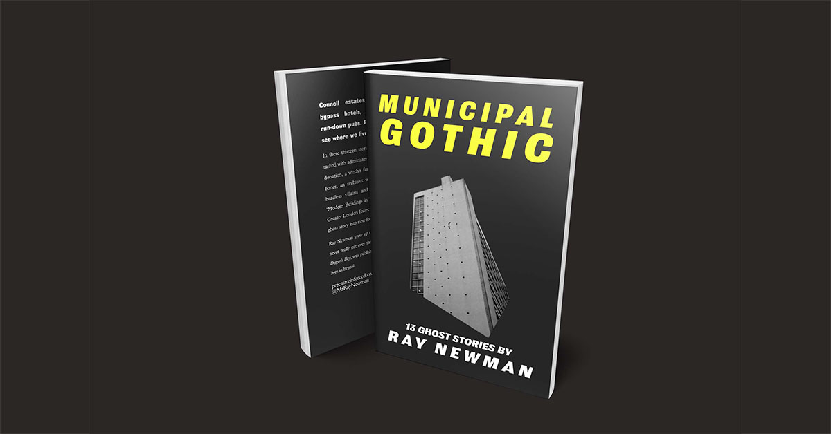The cover of my book Municipal Gothic: 13 ghost stories, with a tower block against black.